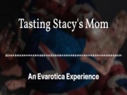 La mamá de Stacy te da a probar (Parte 1). HD Erotic audio milf/teen fantasía para Hombres