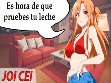 Asuna JOI CEI hentai en español. Ella quiere darte tu propia leche.